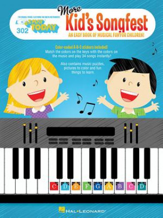 Książka More Kid's Songfest: An Easy Book of Musical Fun for Children! Hal Leonard Publishing Corporation