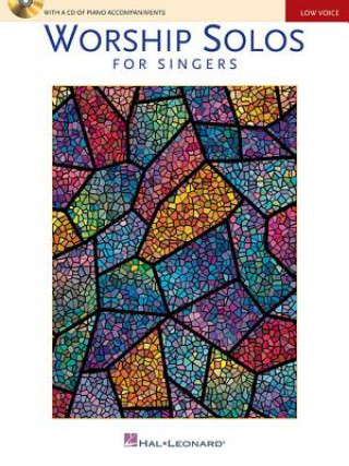 Carte Worship Solos for Singers: Low Voice Edition with CD of Piano Accompaniments Hal Leonard Publishing Corporation