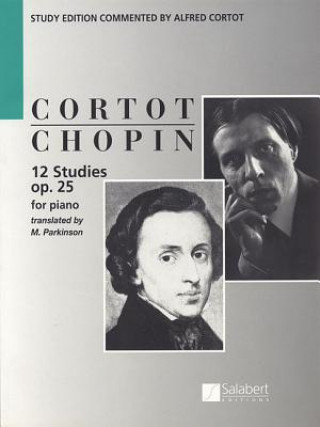 Kniha Chopin: 12 Studies for Piano, Op. 25 Frederic Chopin