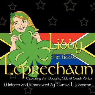 Kniha Libby the Little Leprechaun Tamra L. Johnston