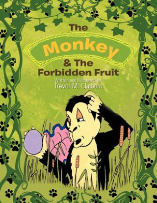 Livre Monkey & the Forbidden Fruit Trevor M. Claiborn