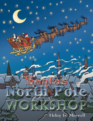 Carte Santa's North Pole Workshop Helen L. Merrell