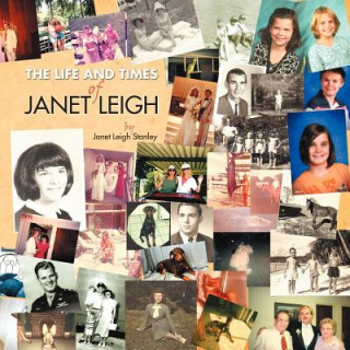 Carte Life and Times of Janet Leigh Janet Leigh Stanley