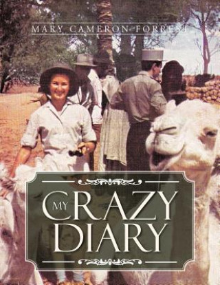 Carte My Crazy Diary Mary Cameron Forrest