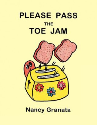 Book Please Pass the Toe Jam Nancy Granata