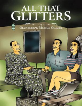 Książka All That Glitters Michael Olumide Olaogbebikan