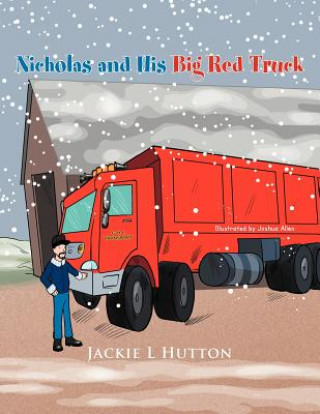 Książka Nicholas and His Big Red Truck Jackie L. Hutton