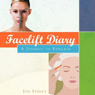 Kniha Facelift Diary Jen Spruce