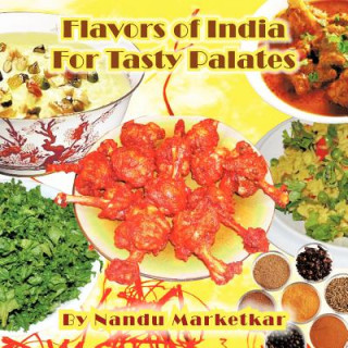 Książka Flavors of India for Tasty Palates Nandu Marketkar