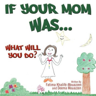 Könyv If Your Mom Was..... Fatima Khalife