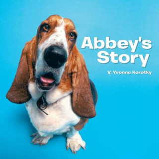 Kniha Abbey's Story V. Yvonne Korotky