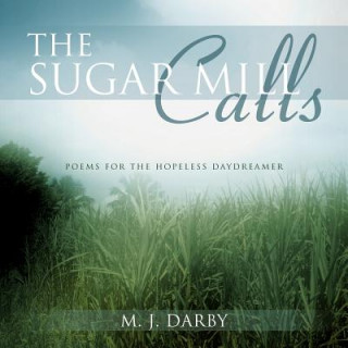 Książka Sugar Mill Calls M. J. Darby