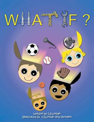 Knjiga What If C. S. Lincoln