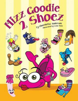 Kniha Mizz Goodie 2 Shoez Charoletta Anderson