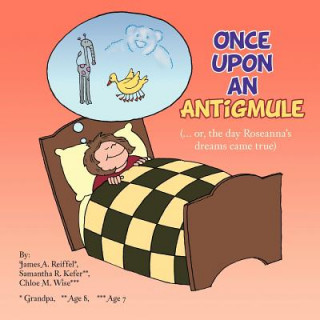Carte Once Upon an Antigmule J. A. Reiffel