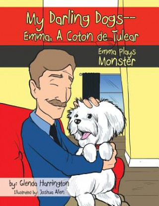 Könyv My Darling Dogs--Emma, A Coton De Tulear Glenda Harrington