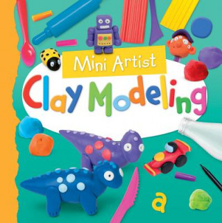 Knjiga Clay Modeling Toby Reynolds