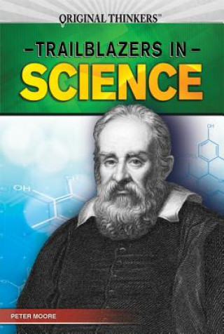 Knjiga Trailblazers in Science Peter Moore