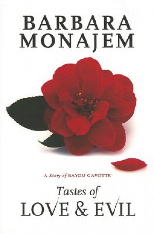 Kniha Tastes of Love & Evil Barbara Monajem