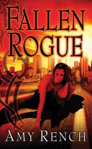 Knjiga FALLEN ROGUE Amy Rench