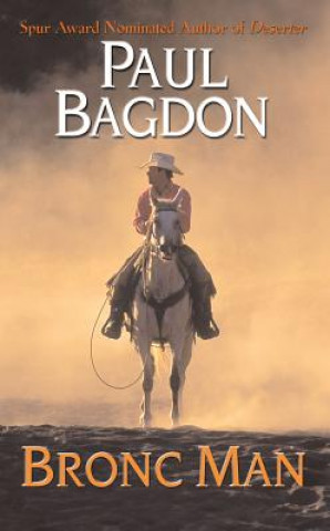Book BRONC MAN Paul Bagdon