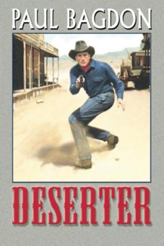 Book DESERTER Paul Bagdon