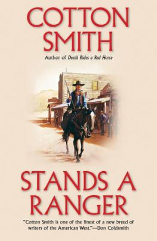 Kniha STANDS A RANGER Cotton Smith