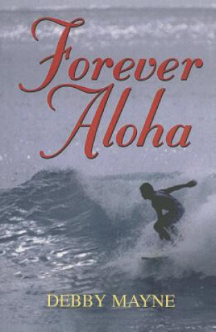 Buch Forever Aloha Debby Mayne