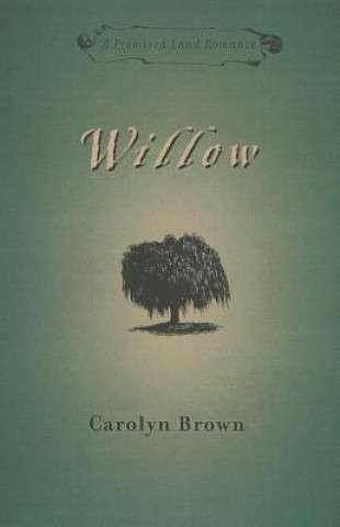 Kniha Willow Carolyn Brown