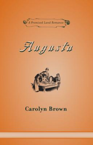 Kniha Augusta Carolyn Brown