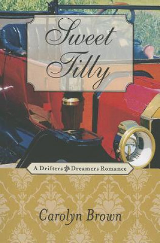 Könyv Sweet Tilly Carolyn Brown