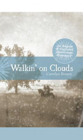 Könyv Walkin' On Clouds Carolyn Brown