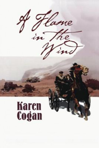 Βιβλίο Flame in the Wind Karen Cogan