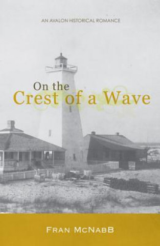 Книга On the Crest of a Wave Fran McNabb