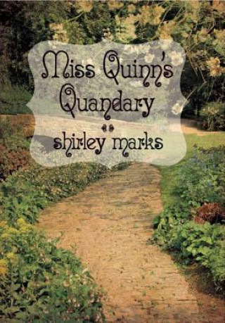 Kniha Miss Quinn's Quandary Shirley Marks