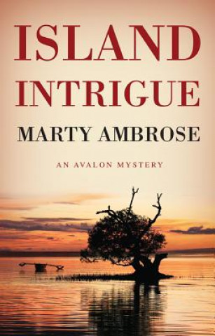 Livre Island Intrigue Martha Ambrose