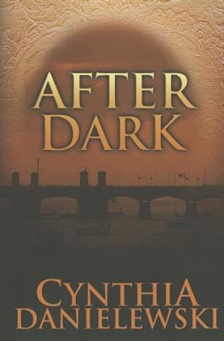 Kniha After Dark Cynthia Danielewski