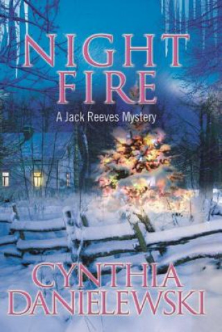 Knjiga Night Fire Cynthia Danielewski