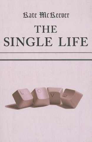 Kniha Single Life Kate McKeever