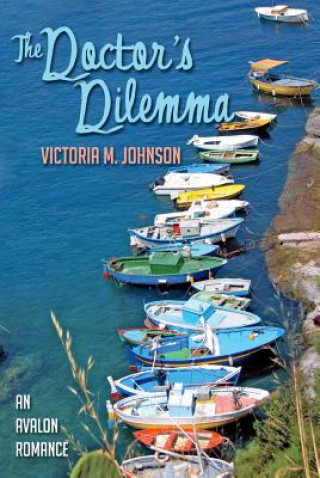 Book Doctor's Dilemma Victoria M. Johnson