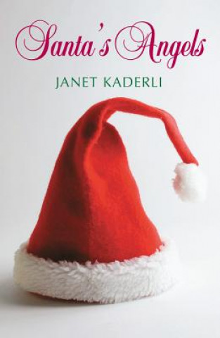 Carte Santa's Angels Janet Kaderli