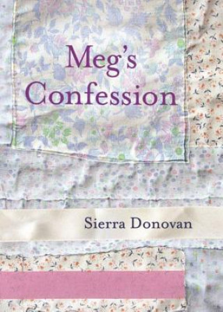 Livre Meg's Confession Sierra Donovan