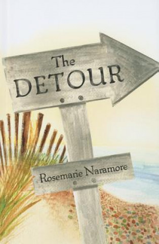 Könyv Detour Rosemarie Naramore