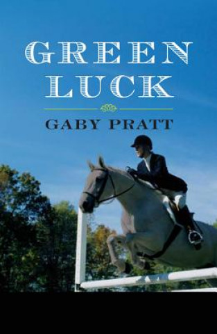 Книга Green Luck Gaby Pratt