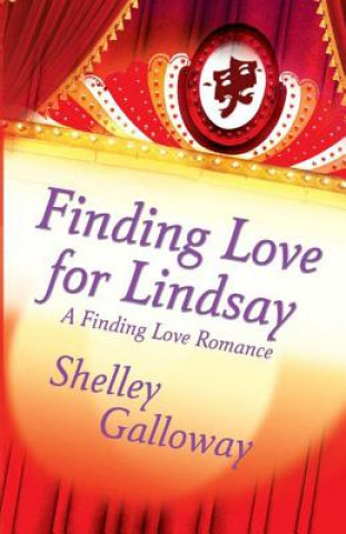 Книга Finding Love for Lindsay Shelley Galloway