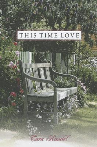 Libro This Time Love Tara Randel