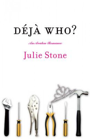 Knjiga Deja Who? Julie Stone