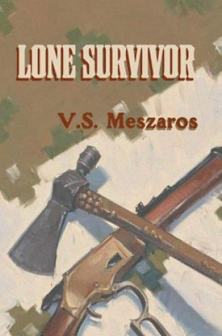 Kniha Lone Survivor V. S. Meszaros