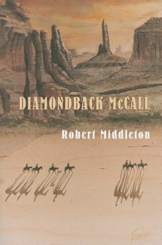 Könyv Diamondback McCall Robert Middleton