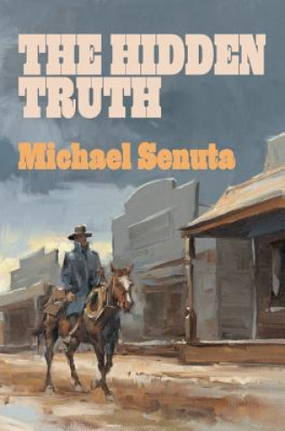 Kniha Hidden Truth Michael Senuta